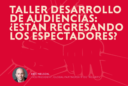 Desarrollo de audiencias