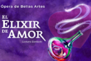 El elixir de amor en la Ópera de Bellas Artes