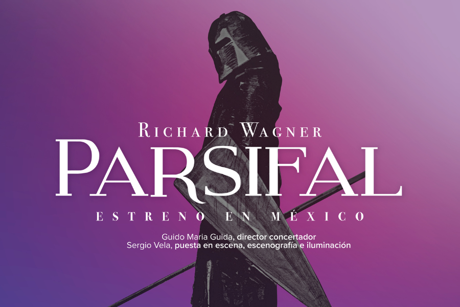 Estreno en México: «Parsifal» llega al Teatro del Bicentenario Roberto Plasencia Saldaña