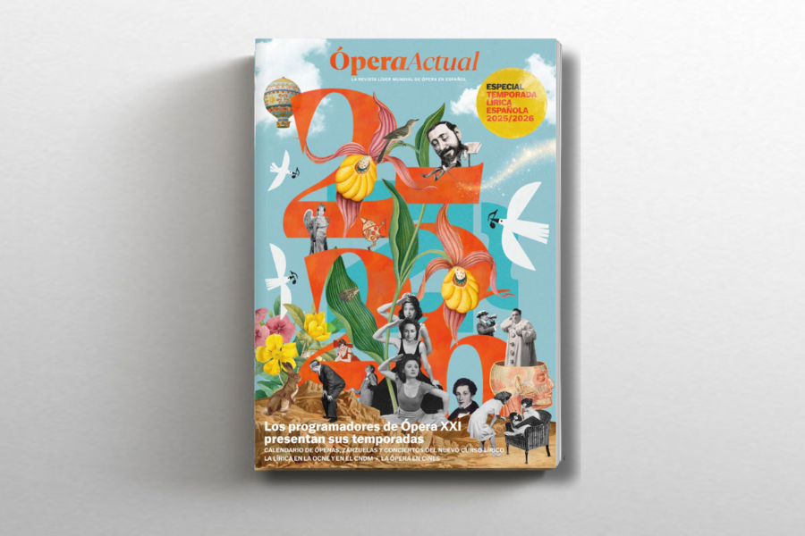Los programadores de Ópera XXI presentan sus temporadas 2025/2026 | Especial revista «Ópera Actual»